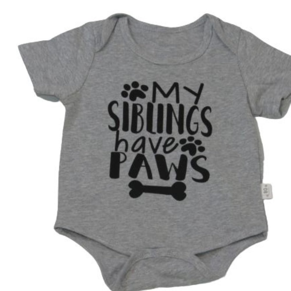 Toddler 1 Piece W/ Snap Closure "My Siblings have Paws"
